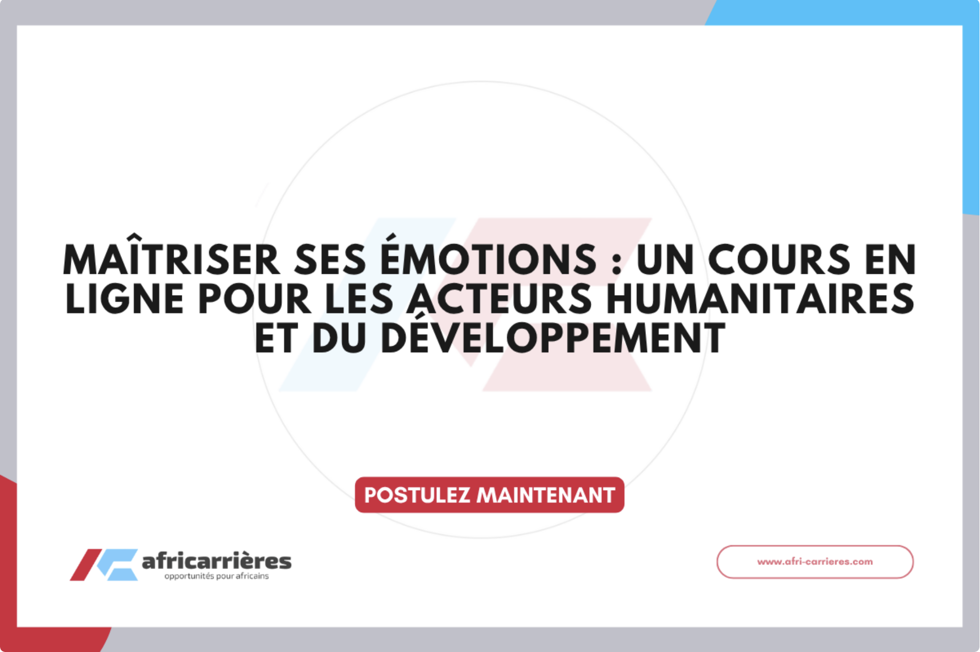 Maîtriser ses émotions : un cours en ligne pour les acteurs humanitaires et du développement