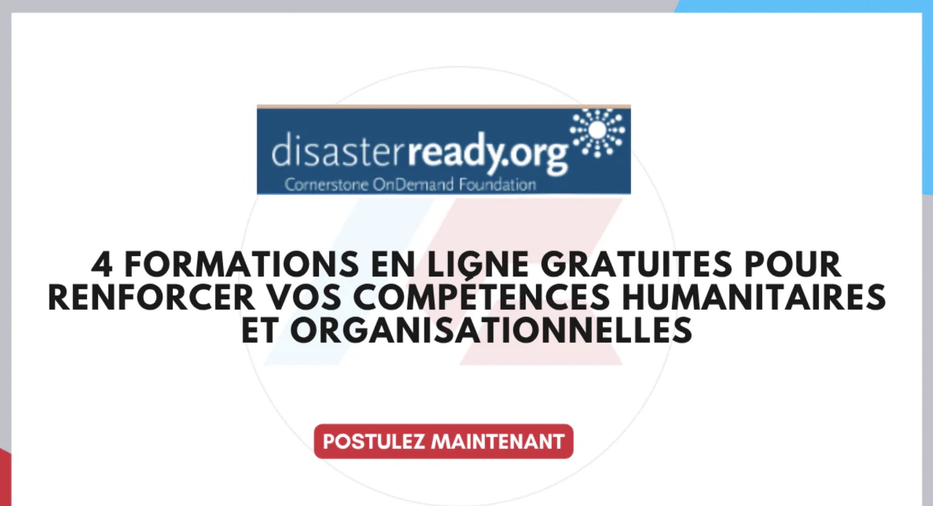 4 Formations gratuites en ligne pour renforcer vos compétences humanitaires et organisationnelles.
